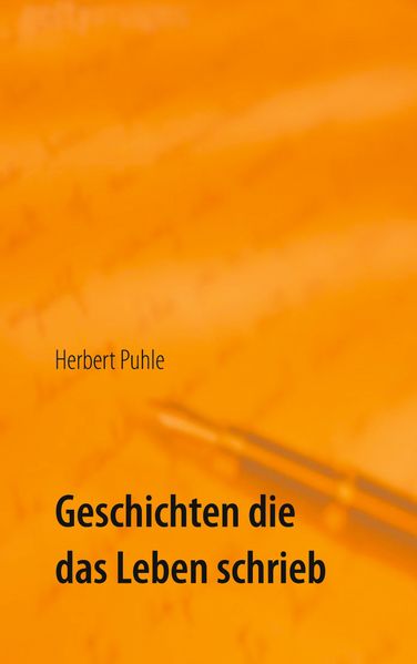 Cover von Geschichten die das Leben schrieb