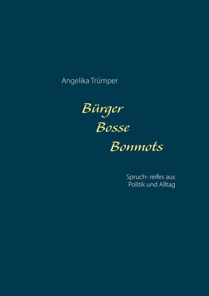 Cover von Bürger Bosse Bonmots