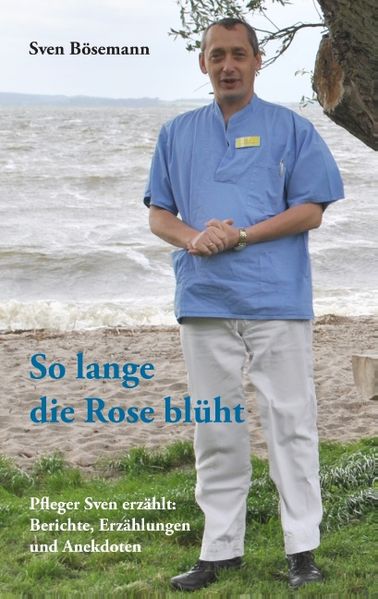 Cover von So lange die Rose blüht
