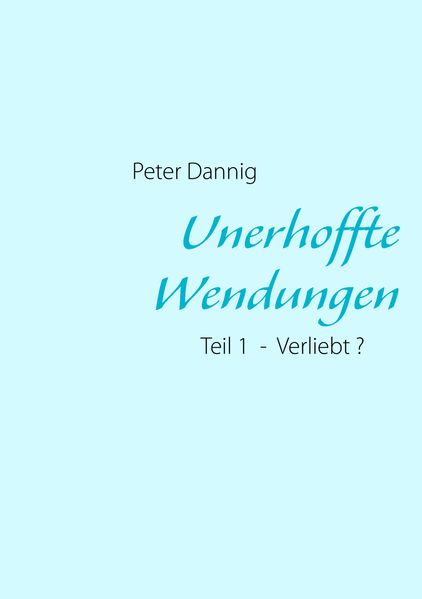 Cover von Unerhoffte Wendungen