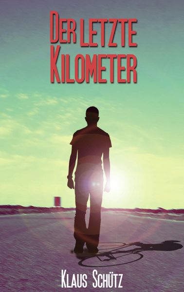 Cover von Der letzte Kilometer