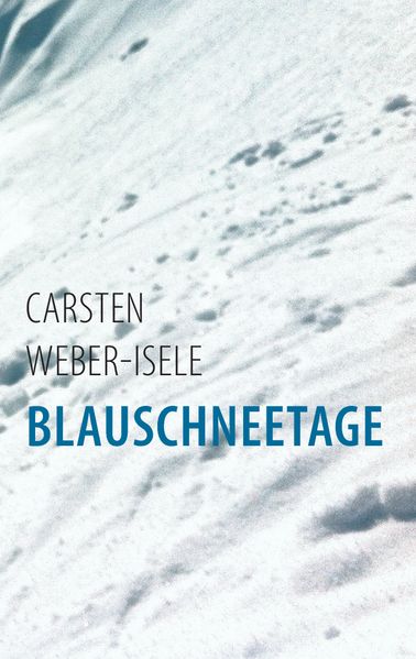 Cover von Blauschneetage