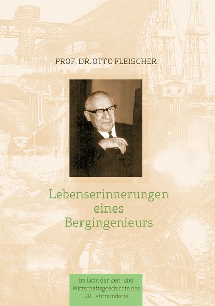 Cover von Lebenserinnerungen eines Bergingenieurs
