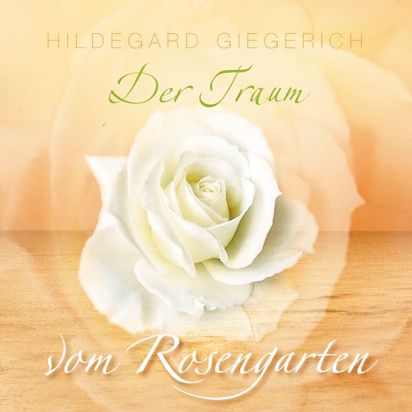Cover von Der Traum vom Rosengarten