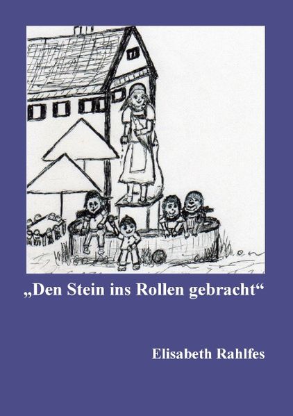 Cover von Den Stein ins Rollen gebracht