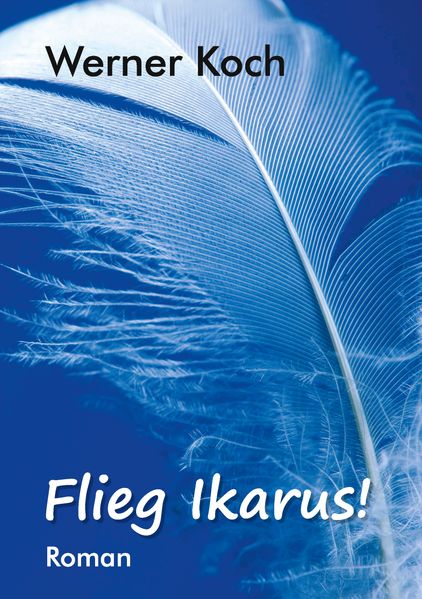 Cover von Flieg Ikarus!