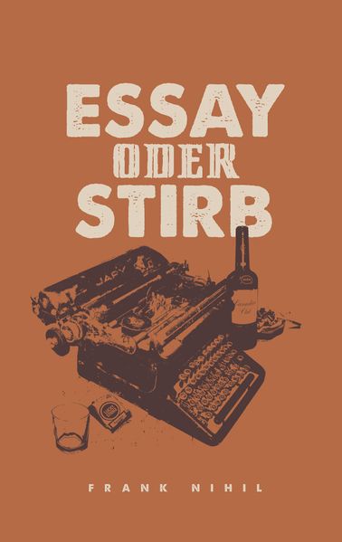 Cover von Essay oder Stirb