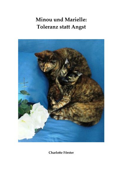 Cover von Minou und Marielle: Toleranz statt Angst