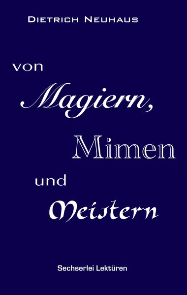 Cover von Von Magiern, Mimen und Meistern