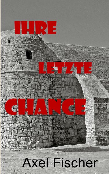 Cover von Ihre letzte Chance