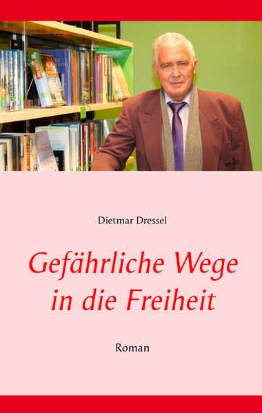 Cover von Gefährliche Wege in die Freiheit