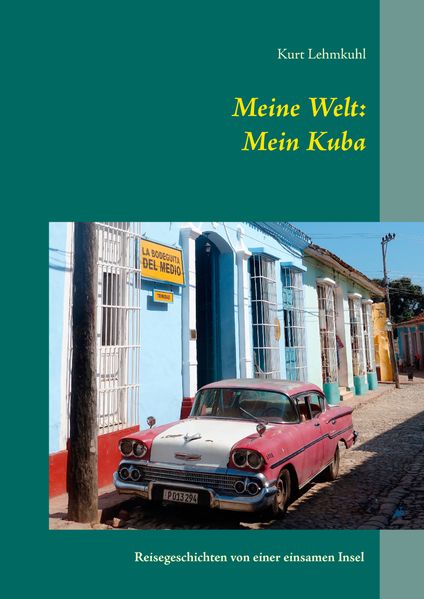 Cover von Meine Welt: Mein Kuba