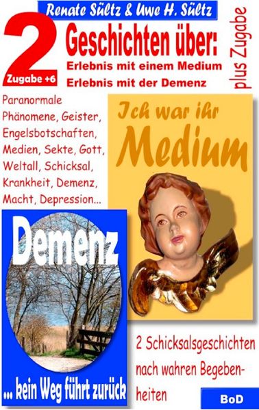 Cover von Ich war ihr Medium & Demenz – kein Weg führt zurück