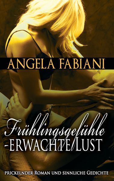 Cover von Frühlingsgefühle – erwachte Lust