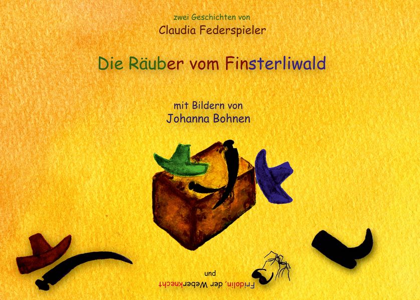 Cover von Die Räuber vom Finsterliwald u. Fridolin der Weberknecht
