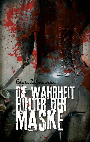Cover von Die Wahrheit hinter der Maske