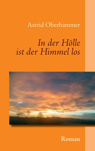 Cover von In der Hölle ist der Himmel los