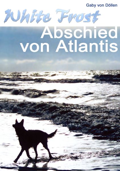 Cover von White Frost – Abschied von Atlantis