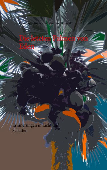 Cover von Die letzten Palmen von Eden