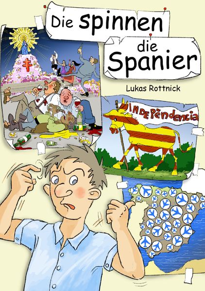 Cover von Die spinnen, die Spanier