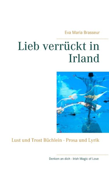 Cover von Lieb verrückt in Irland