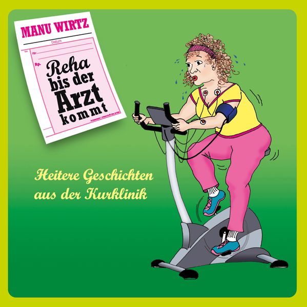 Cover von Reha bis der Arzt kommt