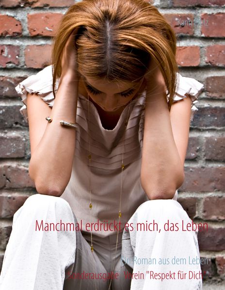 Cover von Manchmal … erdrückt es mich das Leben