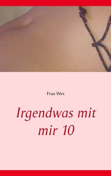 Cover von Irgendwas mit mir 10