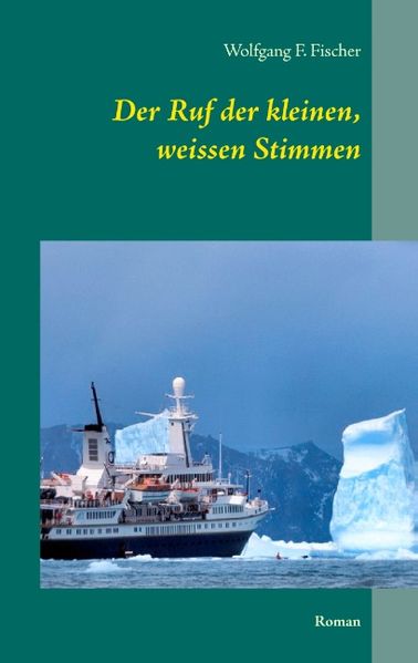 Cover von Der Ruf der kleinen, weissen Stimmen