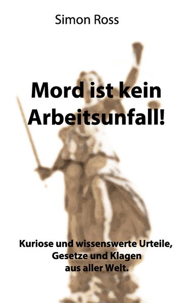 Cover von Mord ist kein Arbeitsunfall!