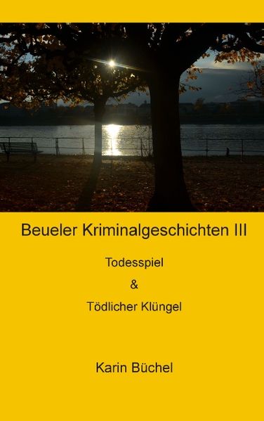 Cover von Beueler Kriminalgeschichten III