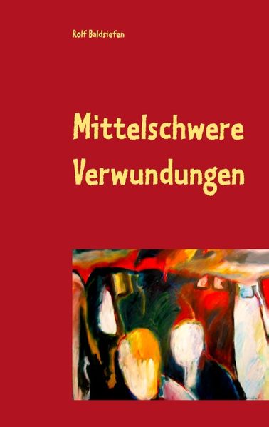 Cover von Mittelschwere Verwundungen
