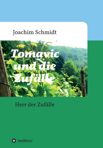 Cover von Tomavic und die Zufälle