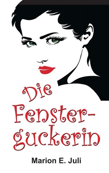 Cover von Die Fensterguckerin
