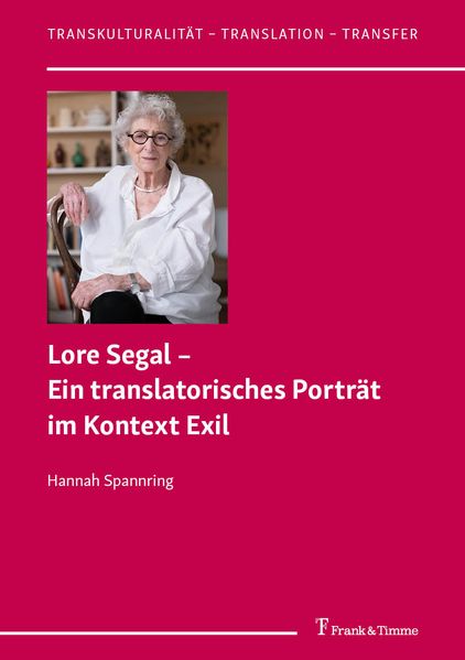 Cover von Lore Segal – ein translatorisches Porträt im Kontext Exil