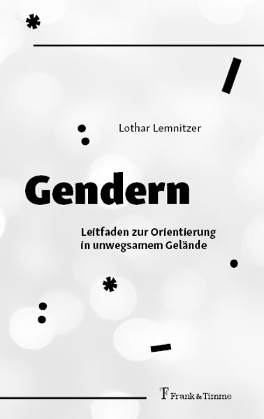 Cover von Gendern – Leitfaden zur Orientierung in unwegsamem Gelände