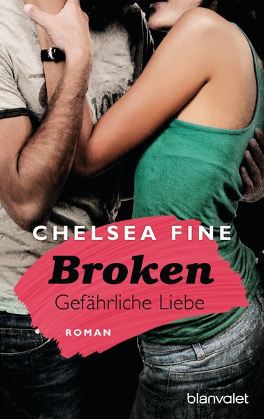 Cover von Broken – Gefährliche Liebe