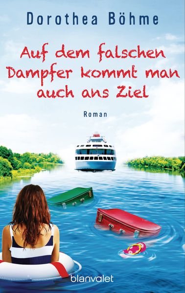 Cover von Auf dem falschen Dampfer kommt man auch ans Ziel