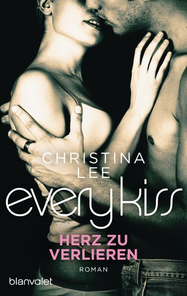Cover von Every Kiss – Herz zu verlieren