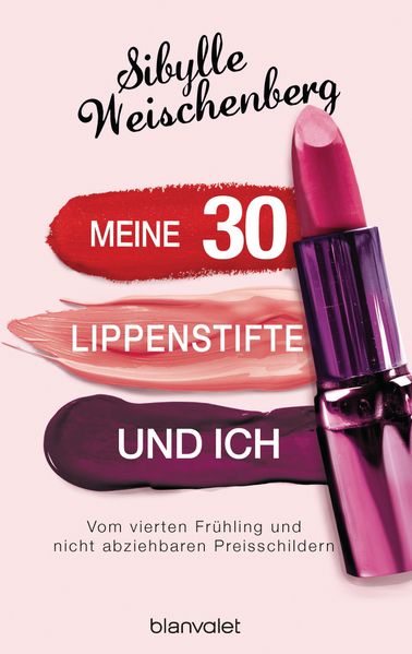 Cover von Meine 30 Lippenstifte und ich