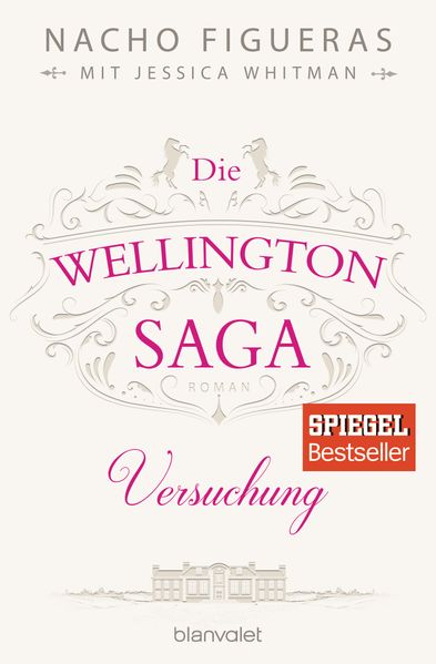 Cover von Die Wellington-Saga – Versuchung