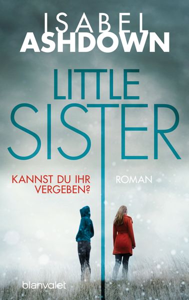 Cover von Little Sister – Kannst du ihr vergeben?