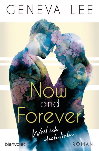 Cover von Now and Forever – Weil ich dich liebe
