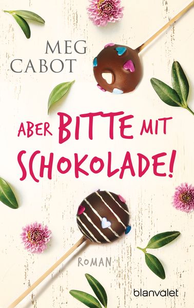 Cover von Aber bitte mit Schokolade!