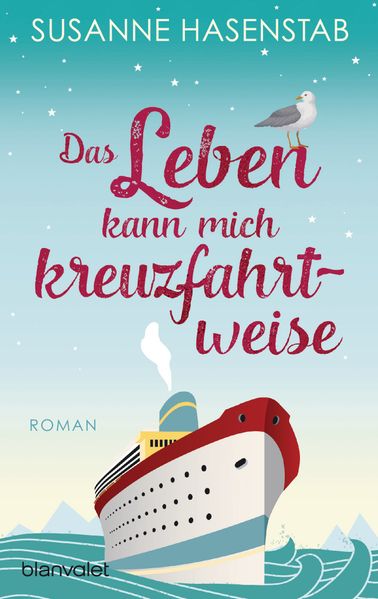 Cover von Das Leben kann mich kreuzfahrtweise
