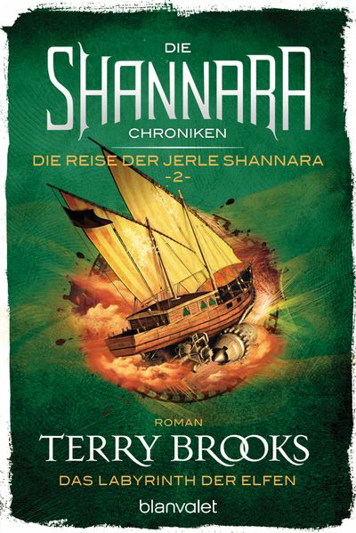 Cover von Die Shannara-Chroniken: Die Reise der Jerle Shannara 2 – Das Labyrinth der Elfen