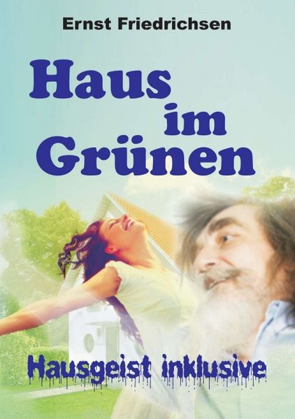 Cover von Haus im Grünen – Hausgeist inklusive