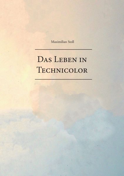 Cover von Das Leben in Technicolor