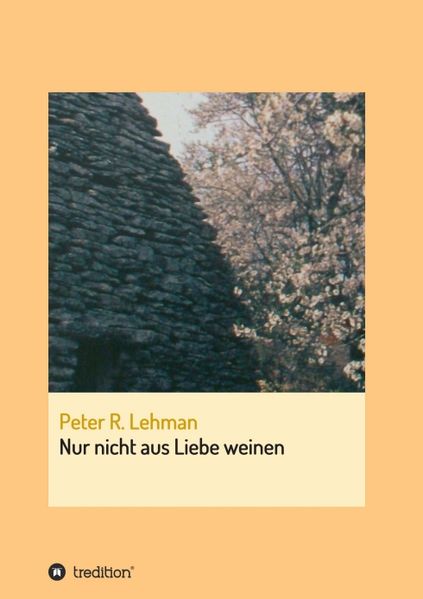 Cover von Nur nicht aus Liebe weinen