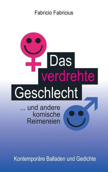 Cover von Das verdrehte Geschlecht … und andere komische Reimereien